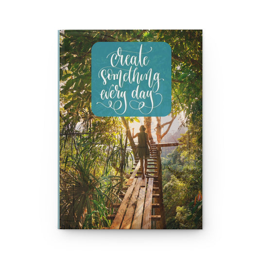 Create something every day - Hardcover Journal Matte