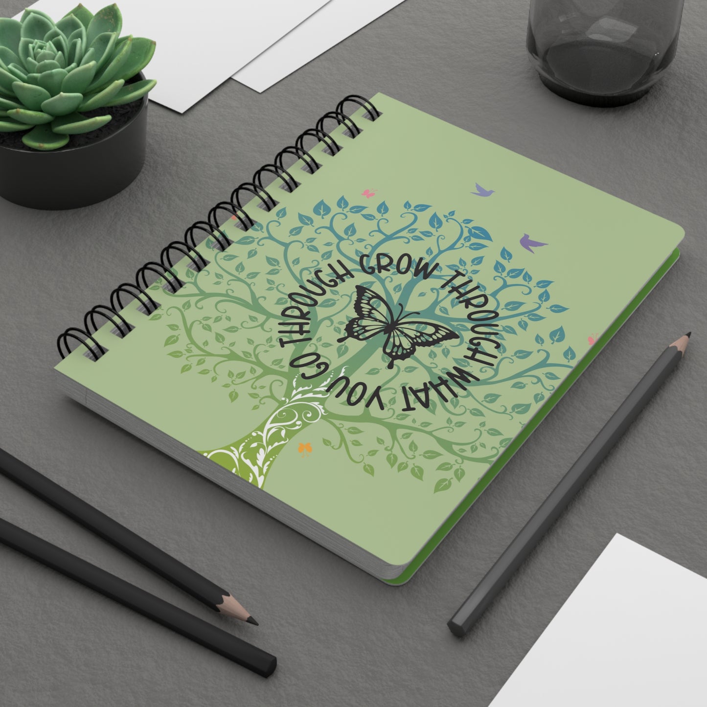 Grow through what you go through - Spiral Bound Journal/Notebook