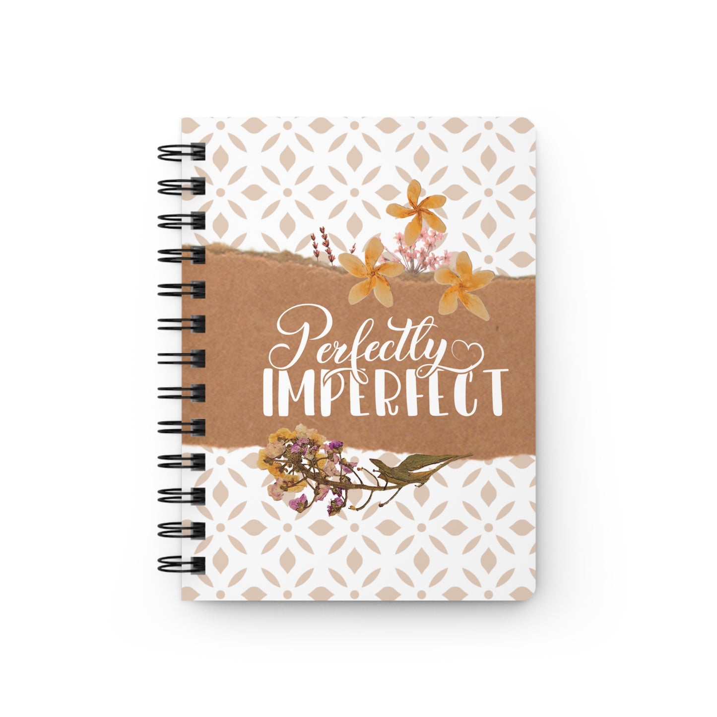 Perfectly Imperfect - Spiral Bound Journal/Notebook