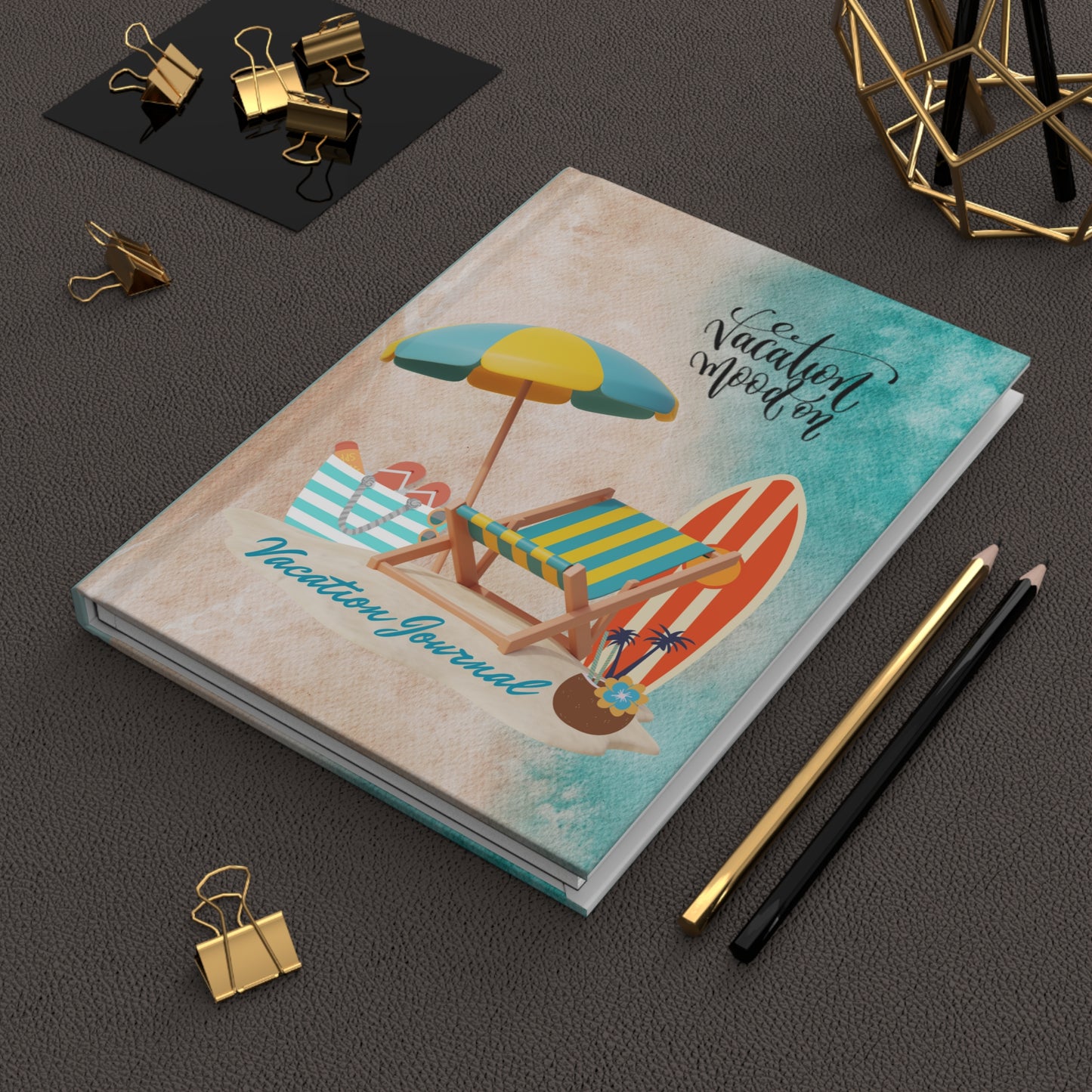 Vacation Mood On - Vacation Journal - Hardcover Journal Matte