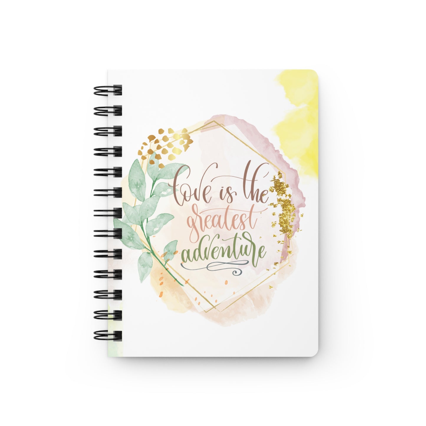 Love is the greatest adventure - Spiral Bound Journal/Notebook