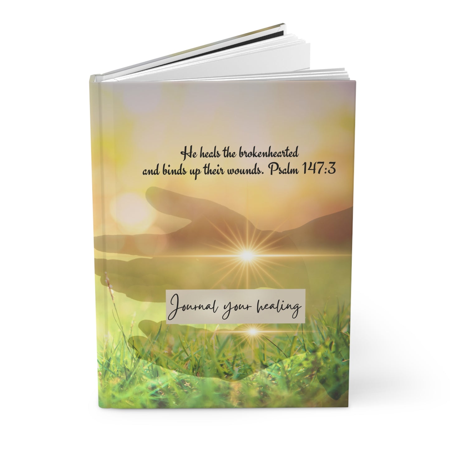 He heals the brokenhearted - Healing Journal - Hardcover Journal Matte