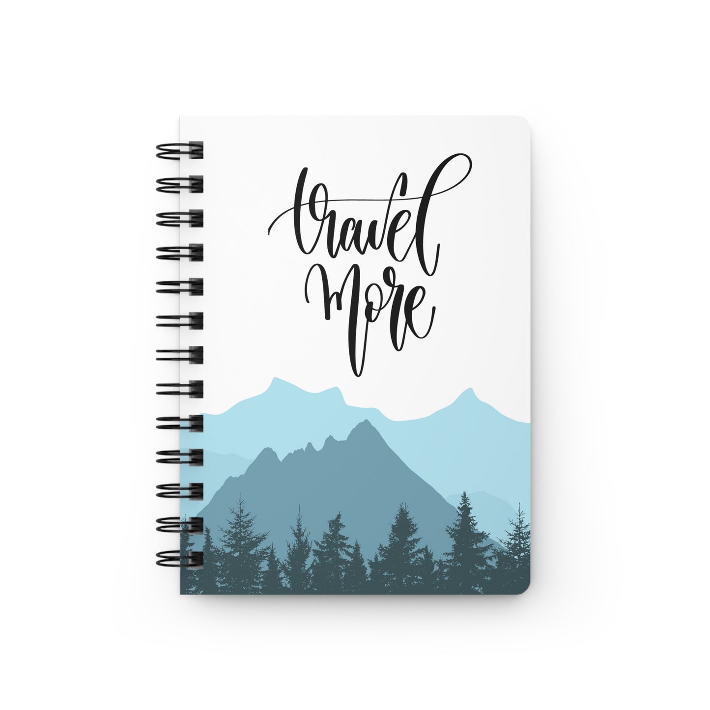 Travel More - Spiral Bound Journal/Notebook