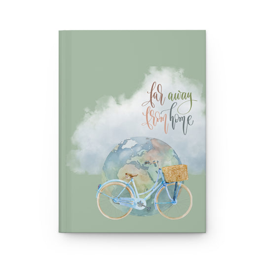 Far away from home travel journal - Hardcover Journal Matte