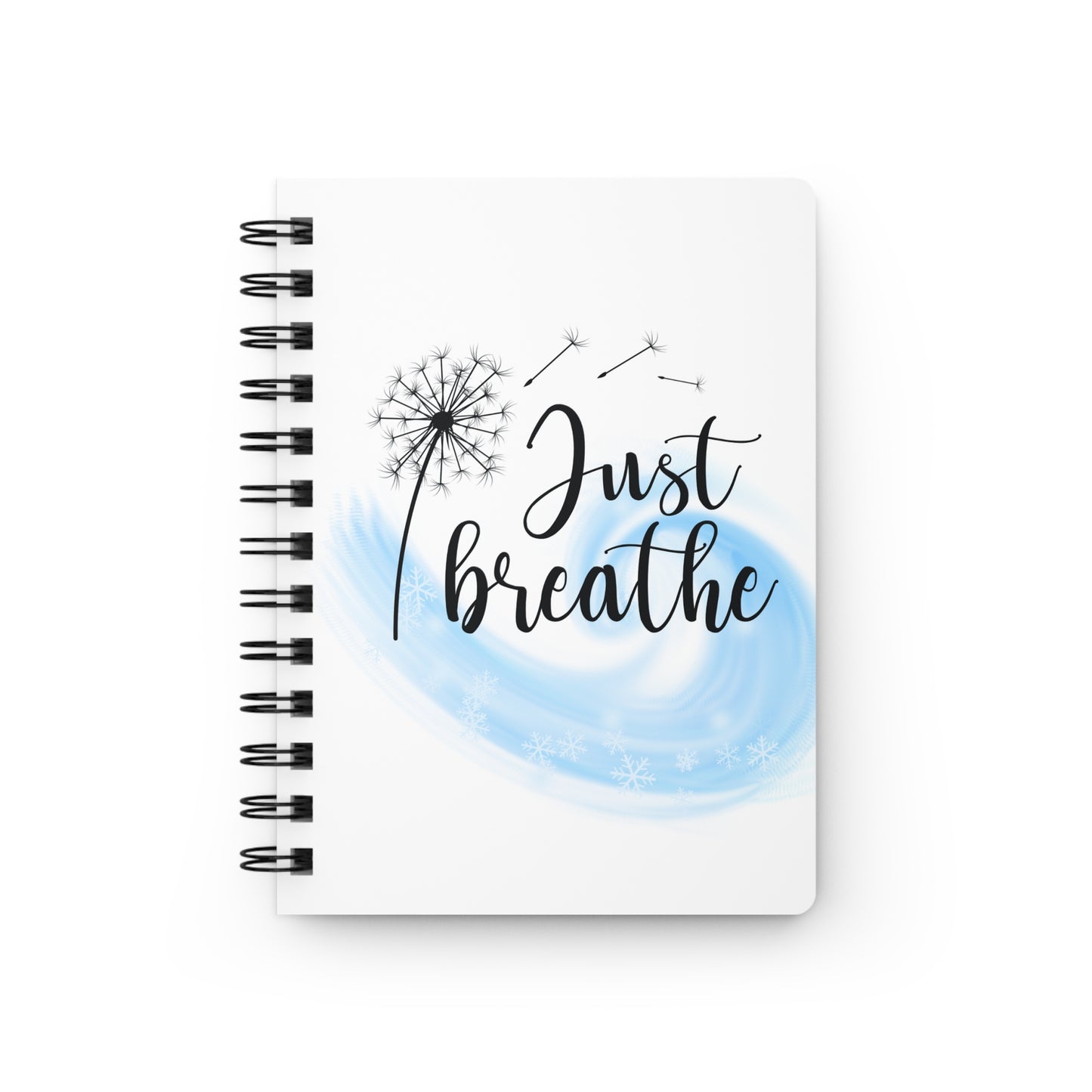 Just Breathe - Spiral Bound Journal/Notebook