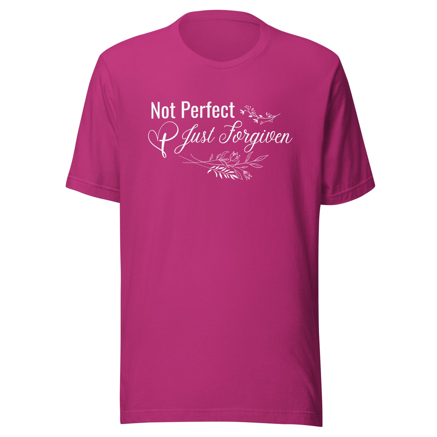 Not Perfect Just Forgiven - Unisex t-shirt